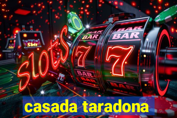 casada taradona